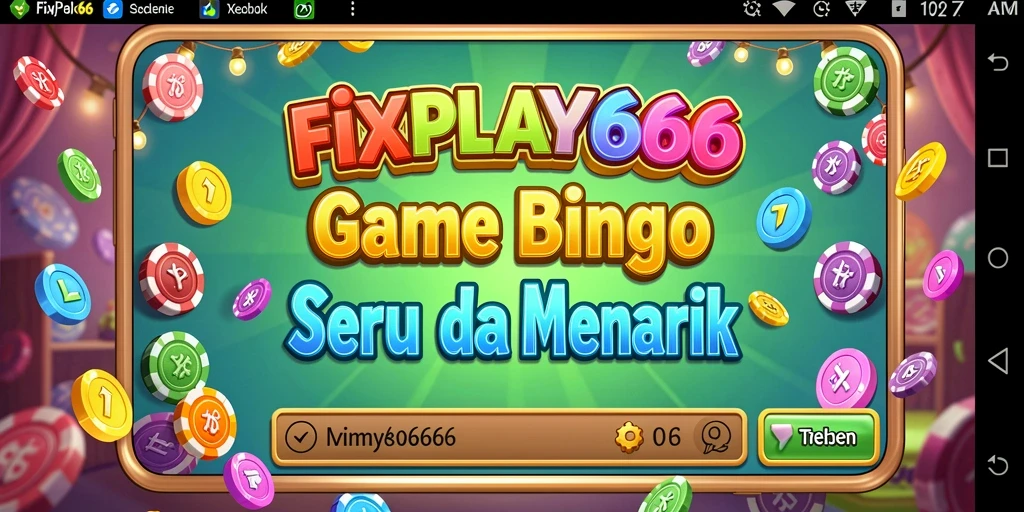 Tampilan gameplay FIXPLAY666 yang seru dan menarik dengan Bingo.